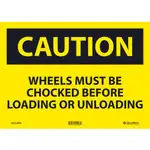 Global Industrial Caution Wheels Must Be Chocked Before, 10x14, Pressure Sensitive Vinyl