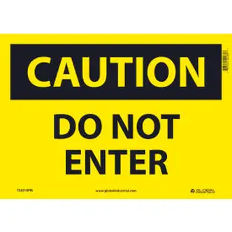 Global Industrial Caution Do Not Enter, 10x14, Pressure Sensitive Vinyl
