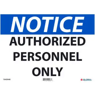 Global Industrial Notice Authorized Personnel Only, 10x14, Aluminum
